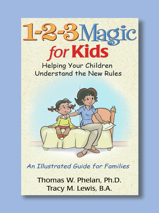Title details for 1-2-3 Magic for Kids by Thomas W. Phelan - Wait list